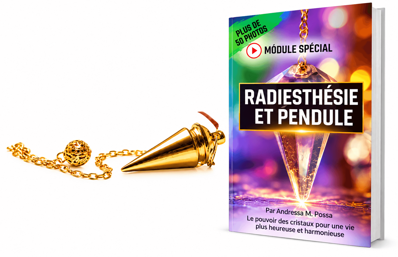 Bonus Radiesthésie et Pendule